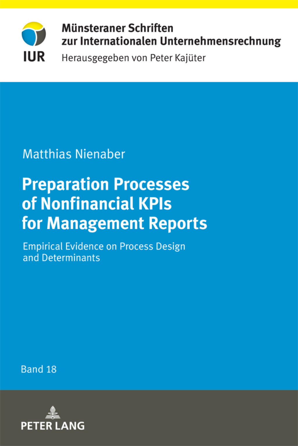 Preparation Processes of Nonfinancial KPIs for Management Reports Empirical Evidence on Process Design and Determinants 1st Edition – PDF/EPUB Version Downloadable Preparation Processes of Nonfinancial KPIs for Management Reports Empirical Evidence on Process Design and Determinants 1st Edition – PDF/EPUB Version Downloadable - Image 1