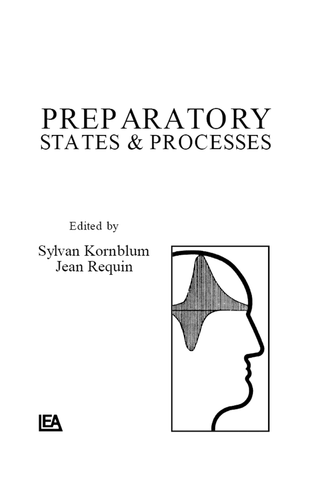 Preparatory States and Processes 1st Edition â€“ PDF/EPUB Version Downloadable