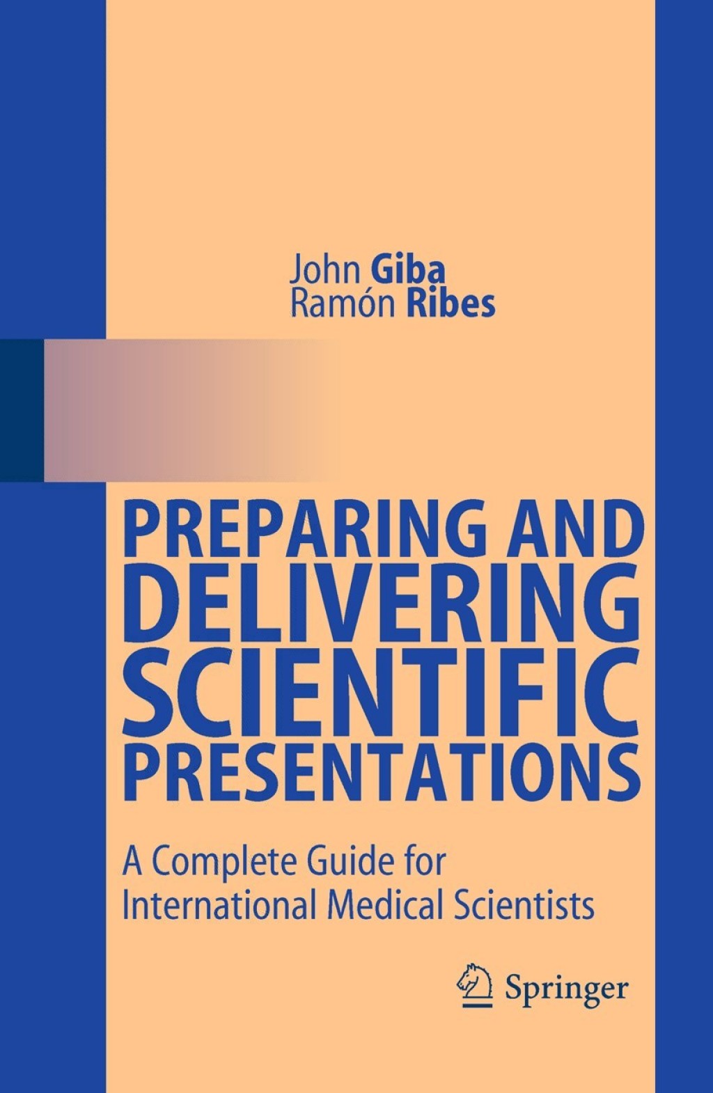 Preparing and Delivering Scientific Presentations A Complete Guide for International Medical Scientists  â€“ PDF/EPUB Version Downloadable