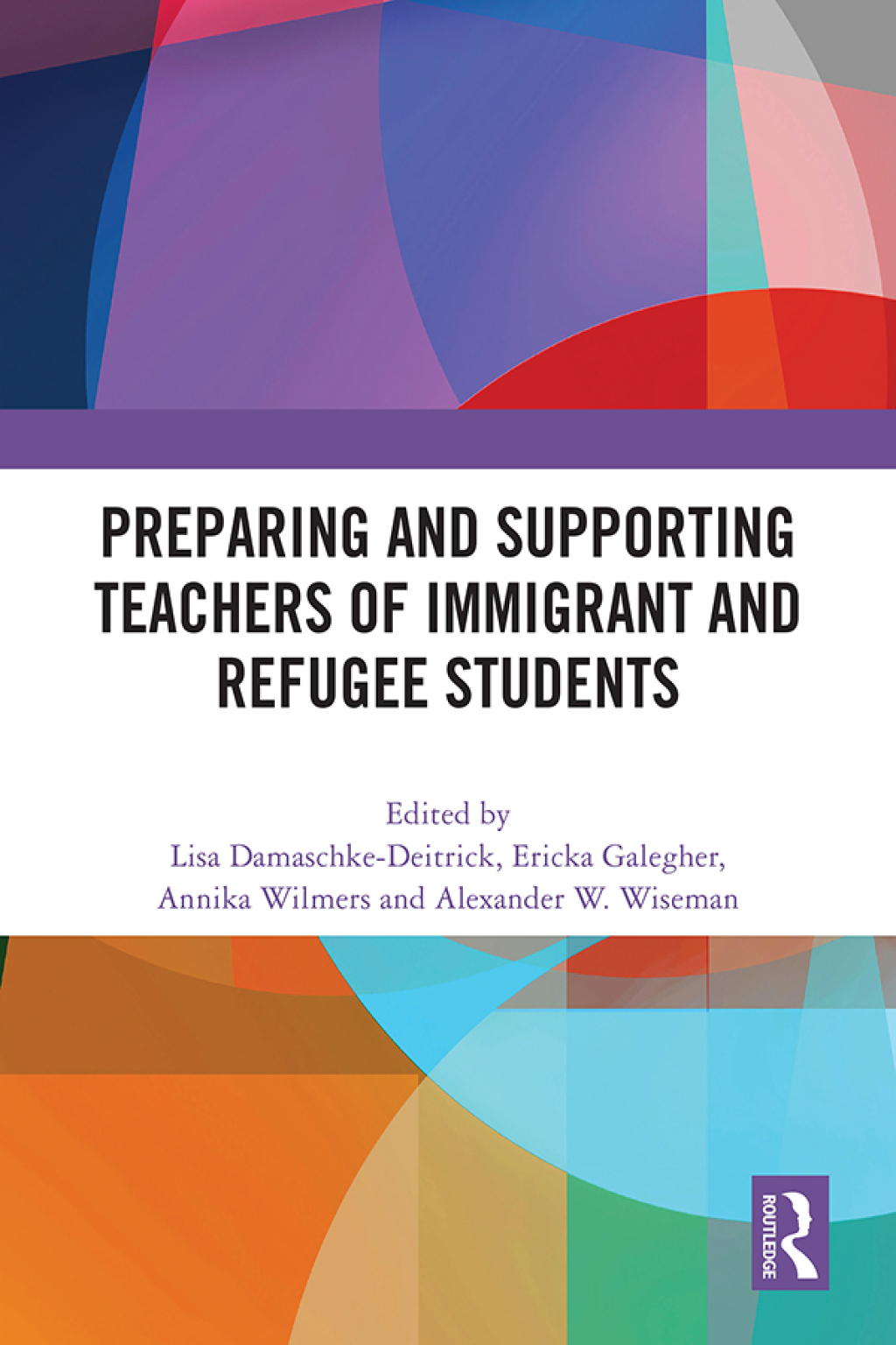 Preparing and Supporting Teachers of Immigrant and Refugee Students 1st Edition â€“ PDF/EPUB Version Downloadable