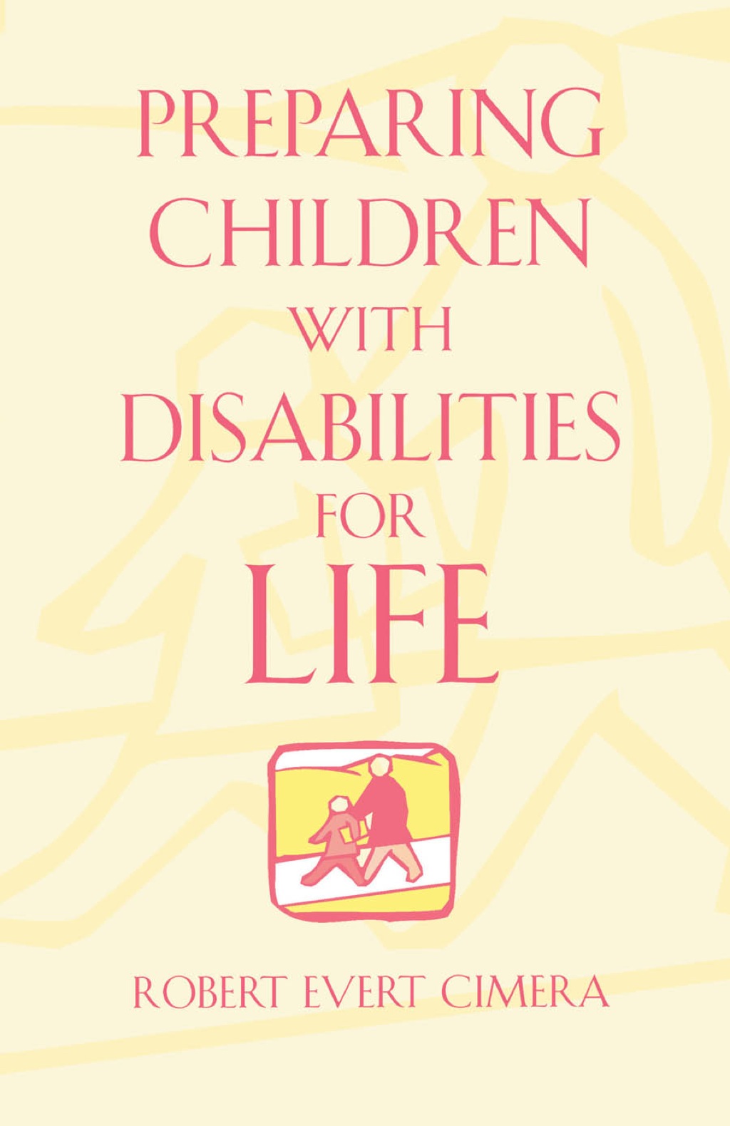 Preparing Children With Disabilities for Life  â€“ PDF/EPUB Version Downloadable
