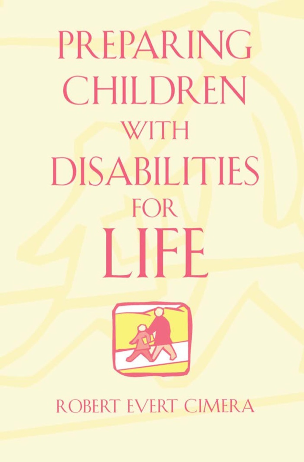 Preparing Children With Disabilities for Life 1st Edition â€“ PDF/EPUB Version Downloadable
