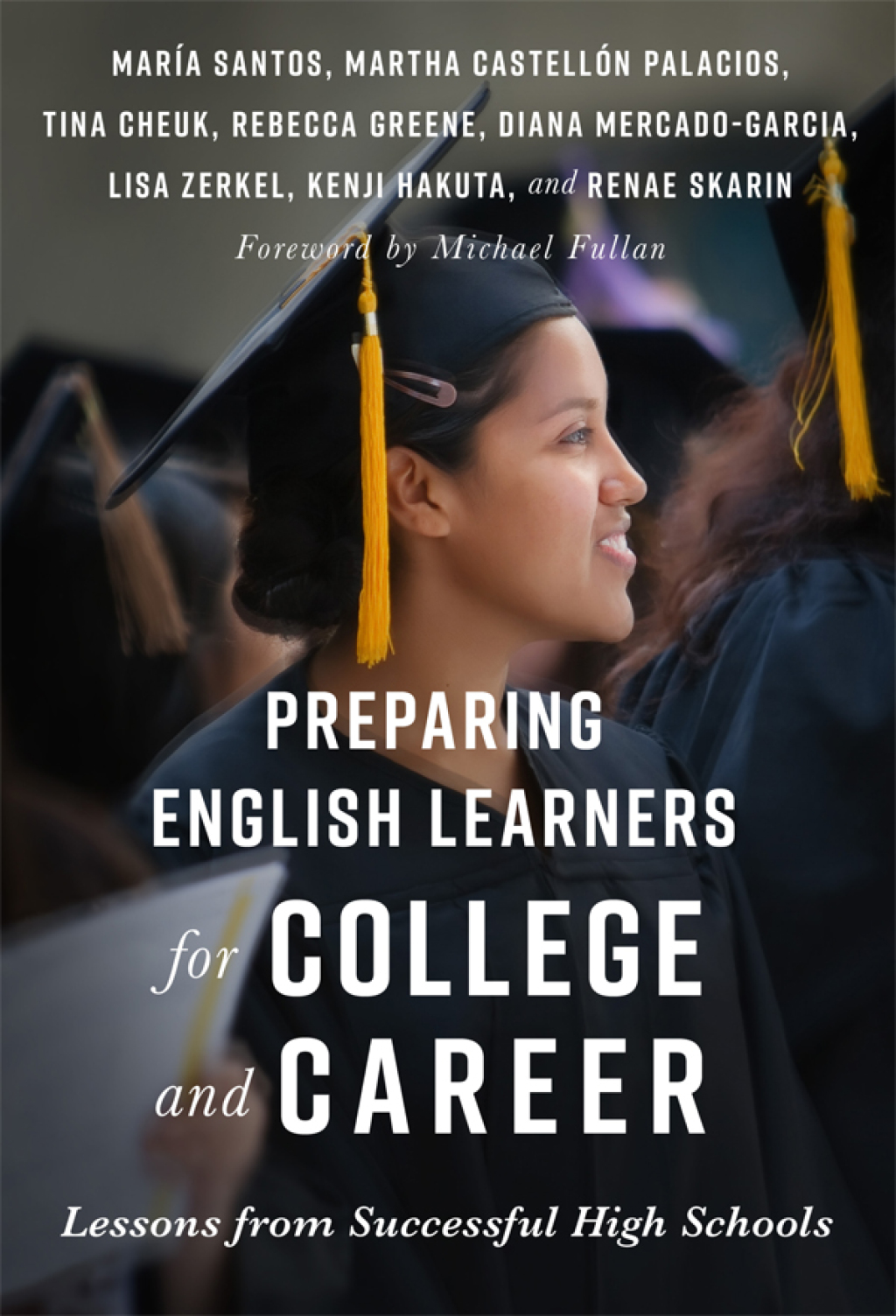 Preparing English Learners for College and Career: Lessons from Successful High Schools  â€“ PDF/EPUB Version Downloadable