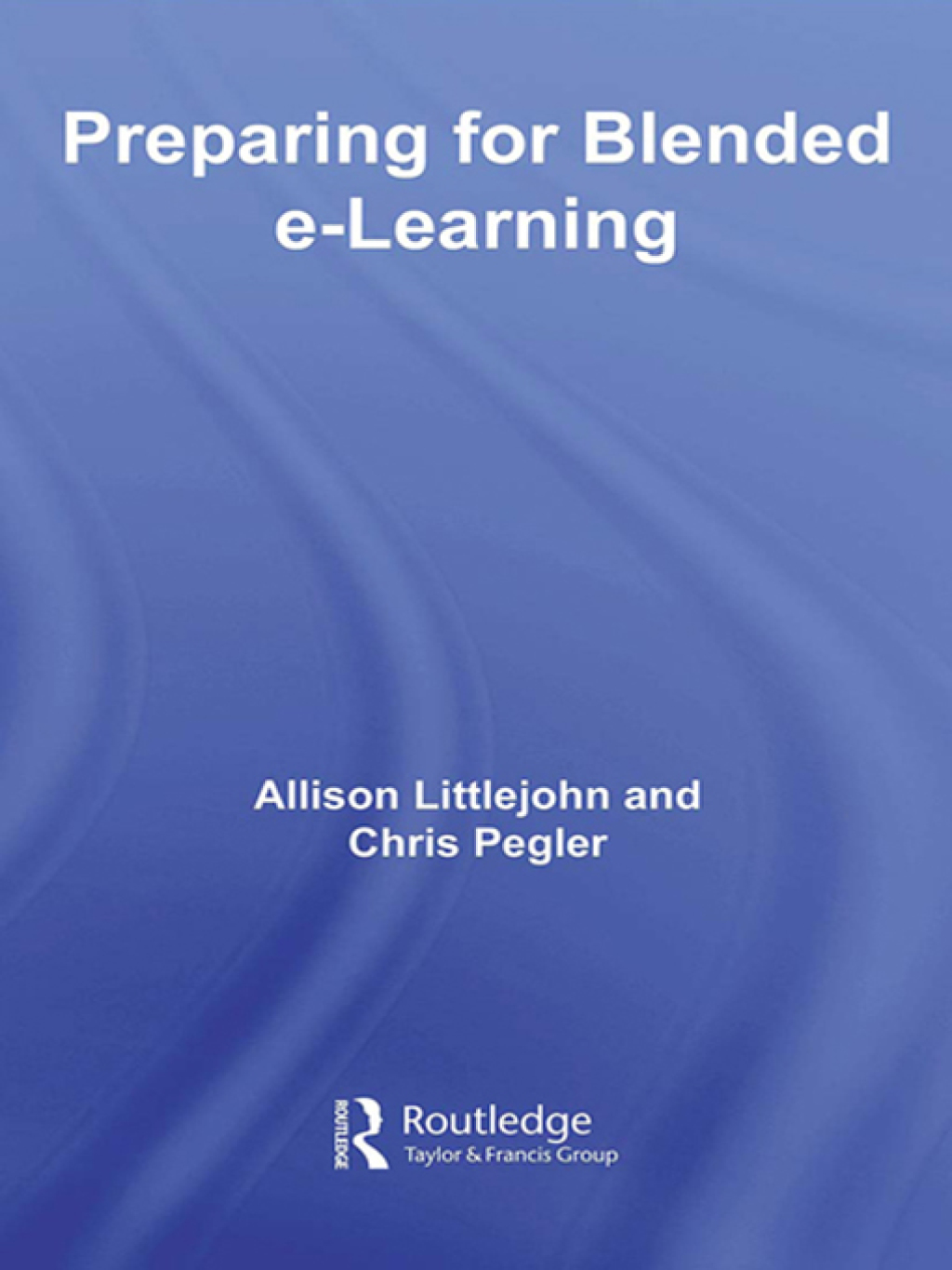 preparing for blended e-learning 1st Edition â€“ PDF/EPUB Version Downloadable