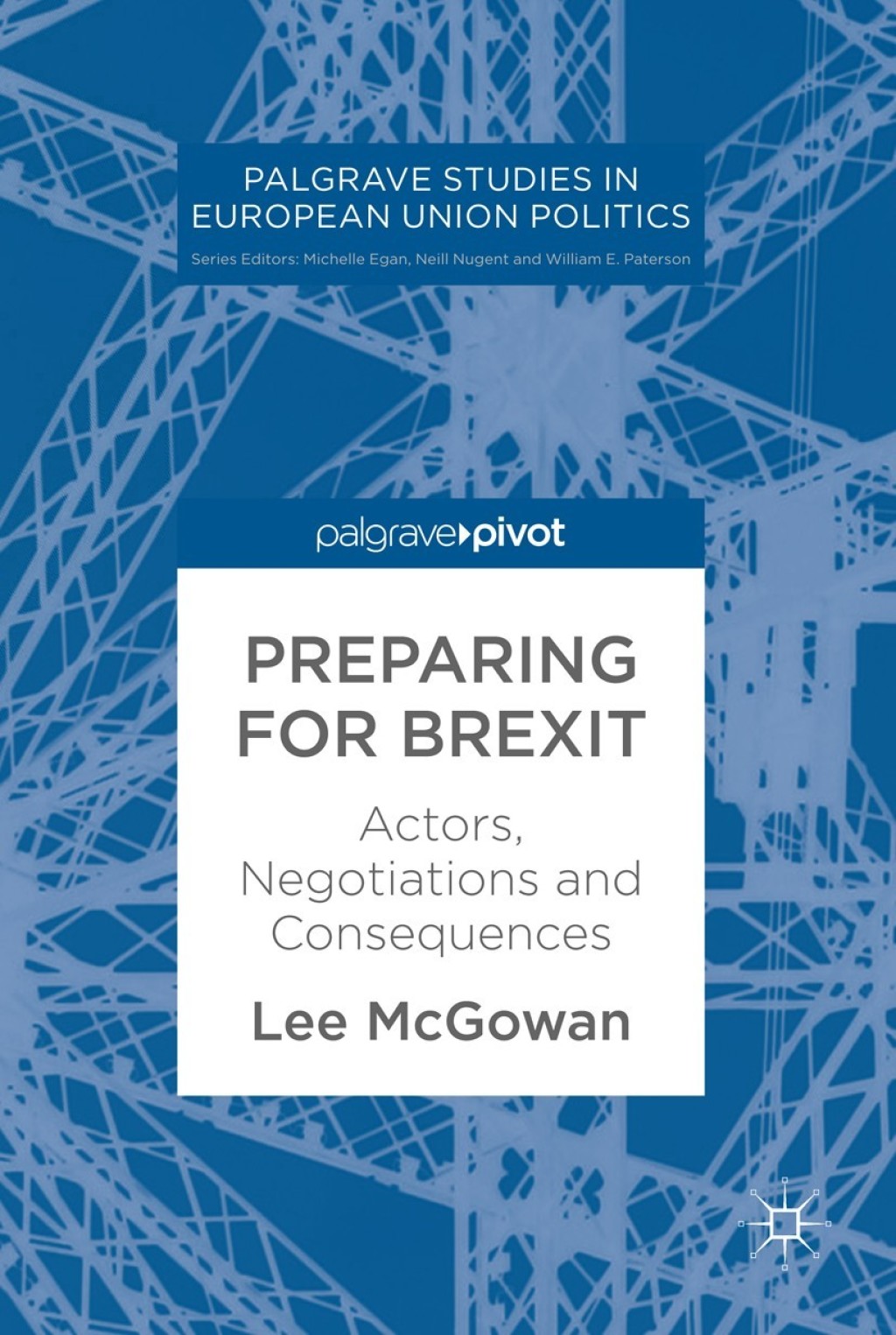 Preparing for Brexit Actors, Negotiations and Consequences  â€“ PDF/EPUB Version Downloadable