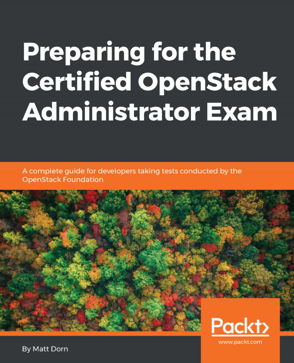 Preparing for the Certified OpenStack Administrator Exam 1st Edition â€“ PDF/EPUB Version Downloadable