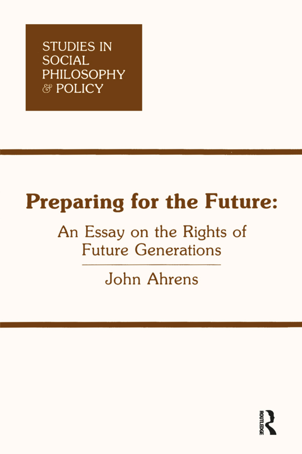Preparing for the Future An Essay on the Rights of Future Generations 1st Edition â€“ PDF/EPUB Version Downloadable