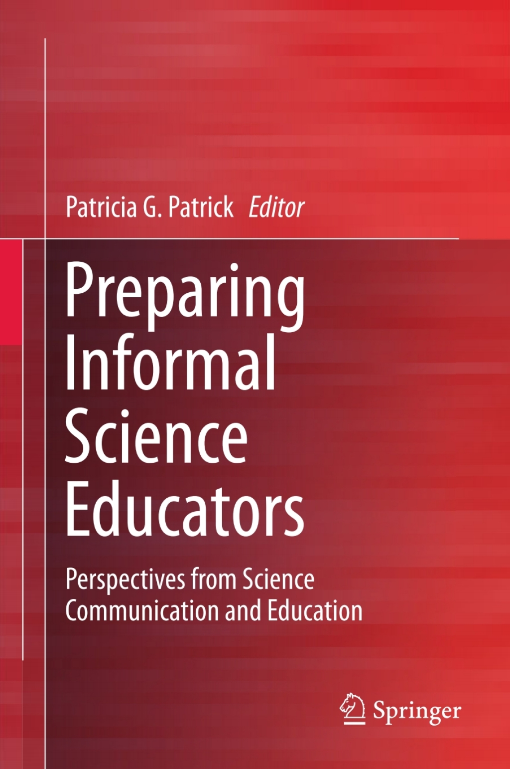 Preparing Informal Science Educators Perspectives from Science Communication and Education  â€“ PDF/EPUB Version Downloadable