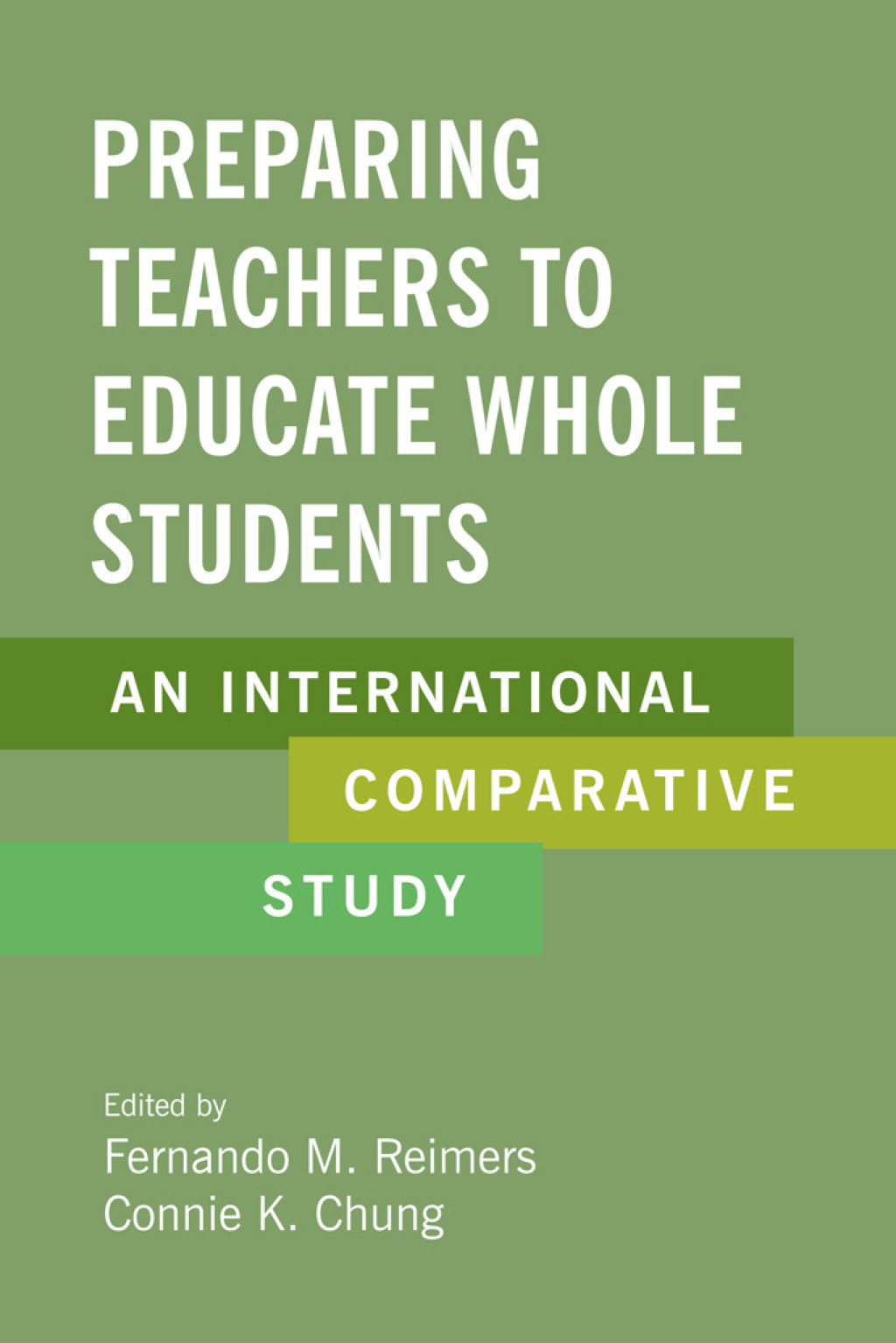 Preparing Teachers to Educate Whole Students An International Comparative Study - (PDF/EPUB Version)