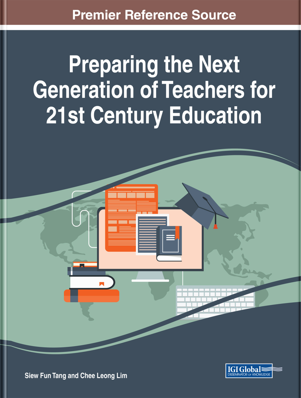 Preparing the Next Generation of Teachers for 21st Century Education  â€“ PDF/EPUB Version Downloadable