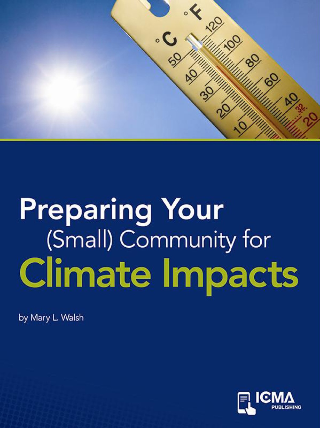 Preparing Your (Small) Community for Climate Impacts - (PDF/EPUB Version)