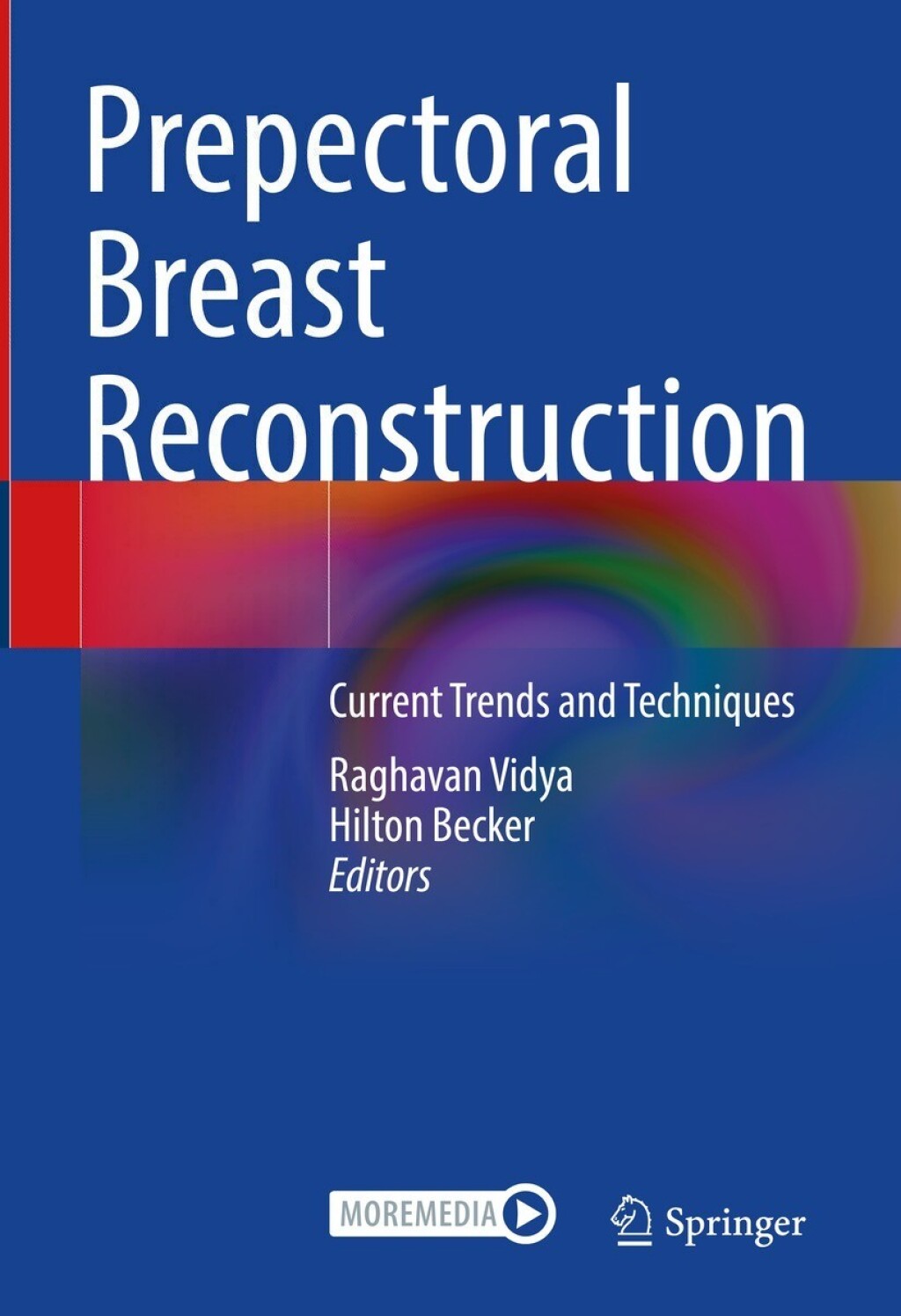 Prepectoral Breast Reconstruction Current Trends and Techniques  â€“ PDF/EPUB Version Downloadable
