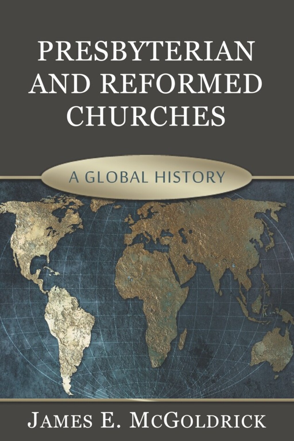 Presbyterian and Reformed Churches A Global History  â€“ PDF/EPUB Version Downloadable
