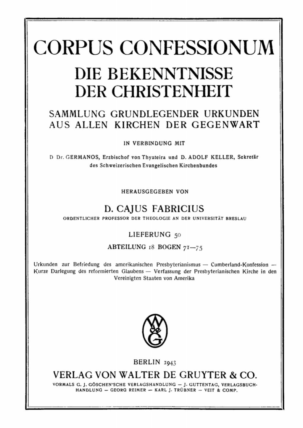 Presbyterianismus. Bogen 71â€“75 Urkunden zur Befriedung des amerikanischen Presbyterianismus 1st Edition â€“ PDF/EPUB Version Downloadable