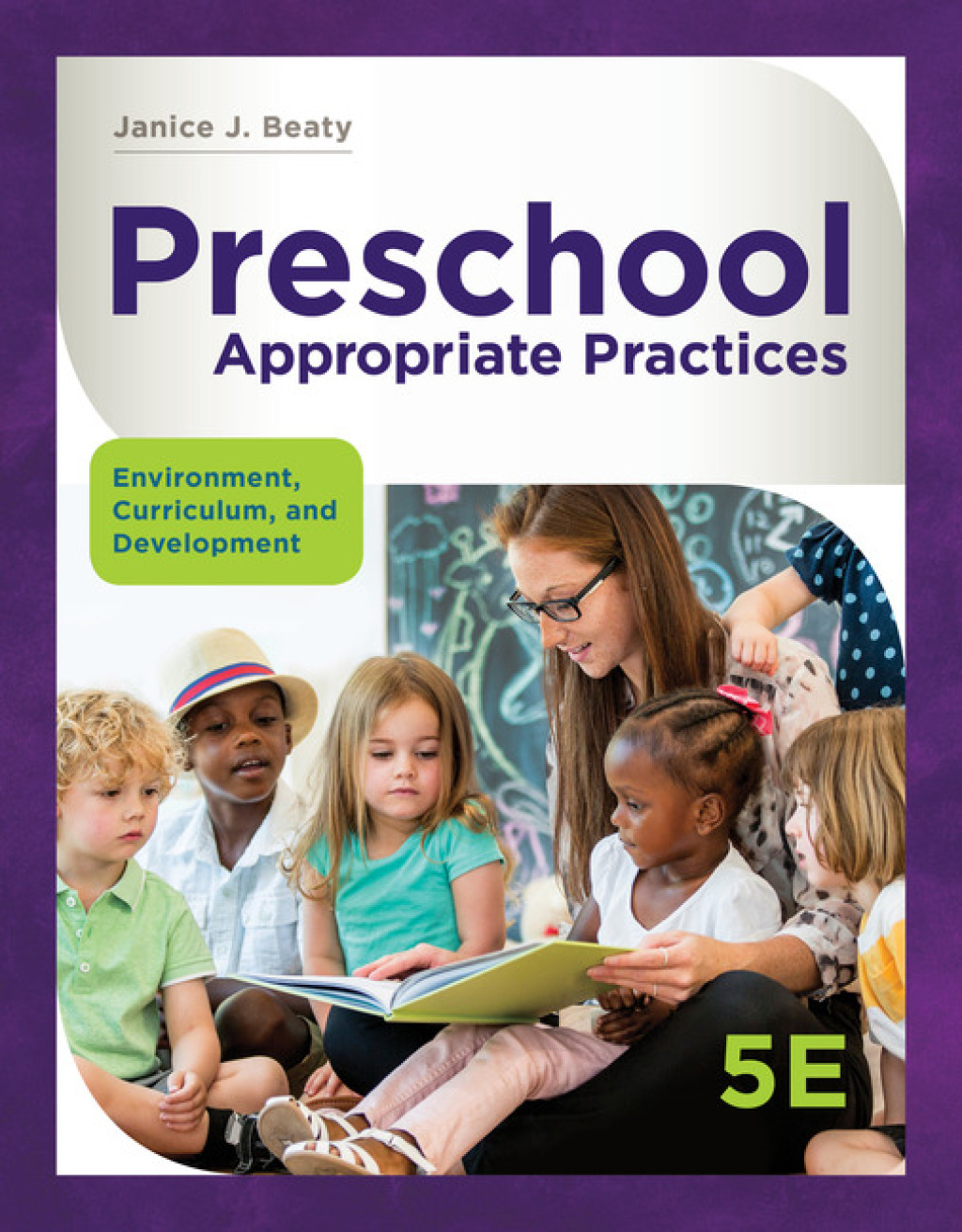 Preschool Appropriate Practices: Environment, Curriculum, and Development 5th Edition â€“ PDF/EPUB Version Downloadable