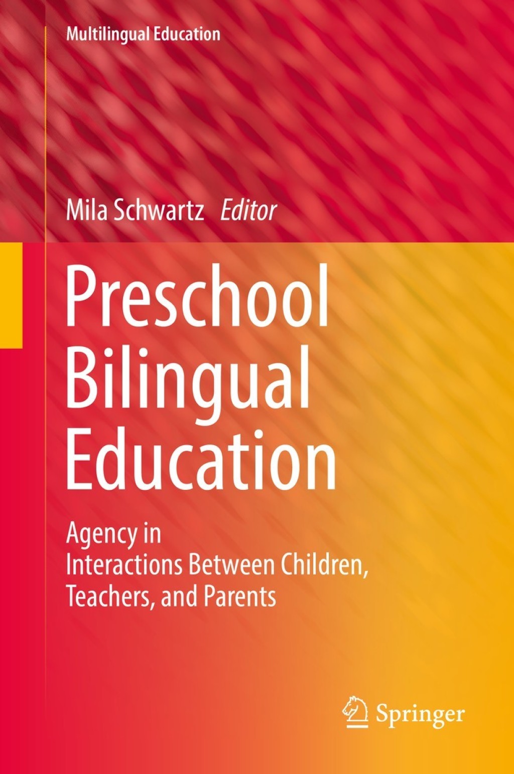 Preschool Bilingual Education Agency in Interactions Between Children, Teachers, and Parents  â€“ PDF/EPUB Version Downloadable