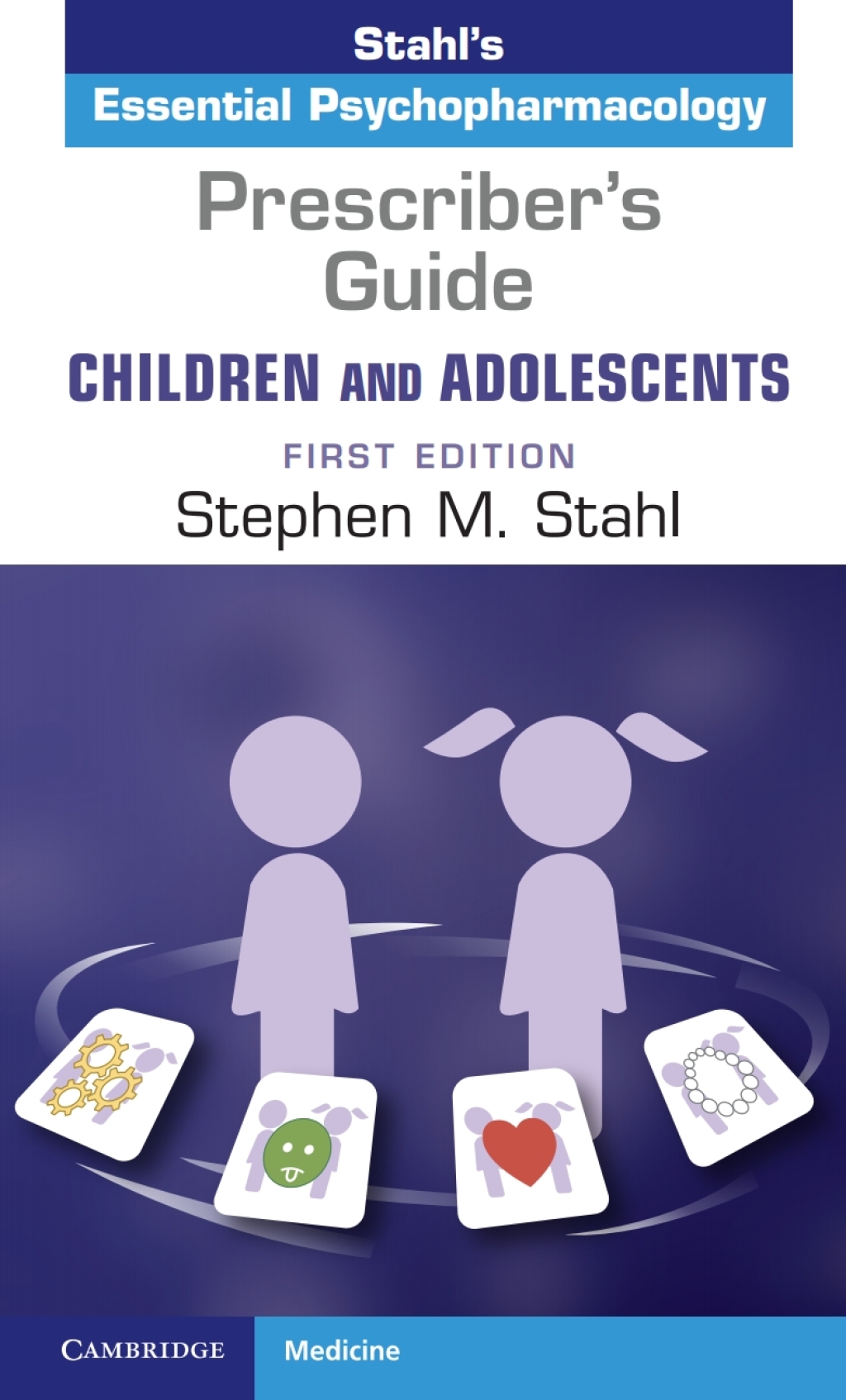 Prescriber's Guide â€“ Children and Adolescents: Volume 1 Stahl's Essential Psychopharmacology  â€“ PDF/EPUB Version Downloadable