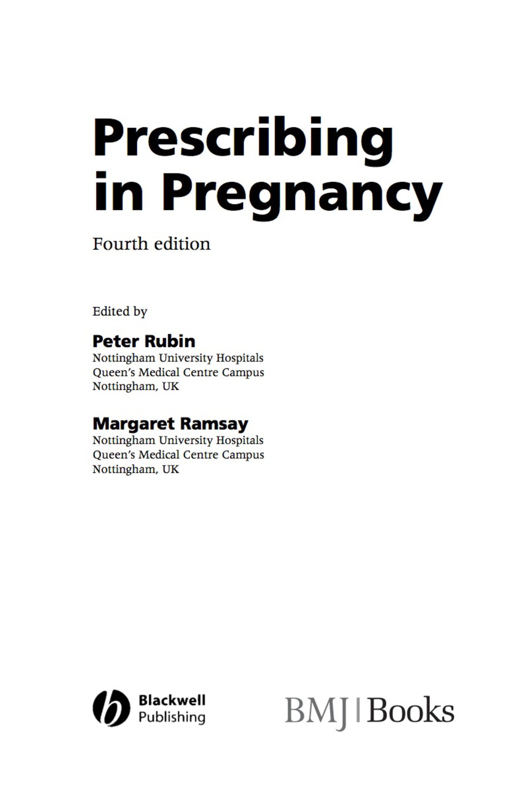 Prescribing in Pregnancy, 4th Edition 4th Edition â€“ PDF/EPUB Version Downloadable