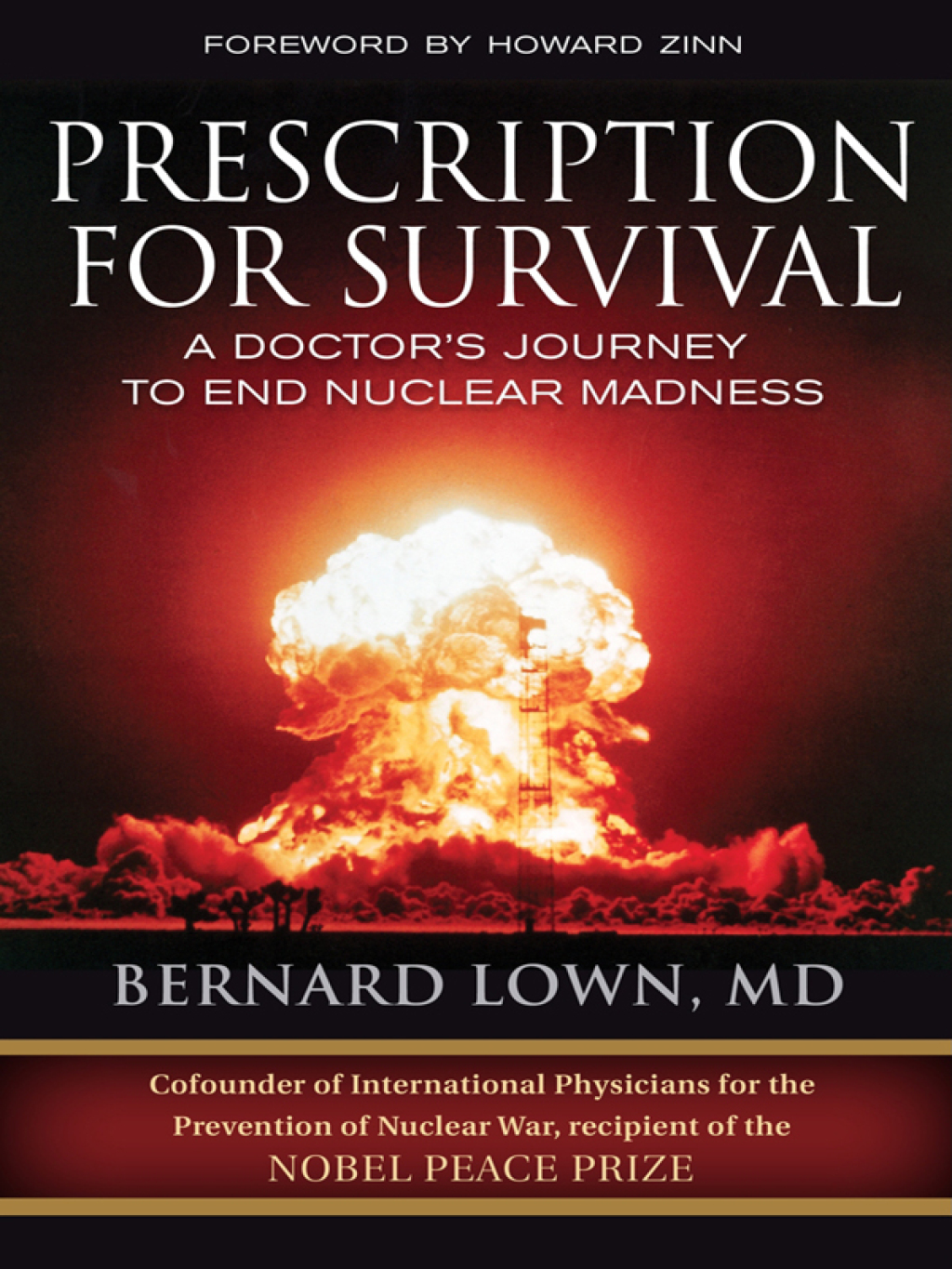 Prescription for Survival A Doctor's Journey to End Nuclear Madness 1st Edition â€“ PDF/EPUB Version Downloadable
