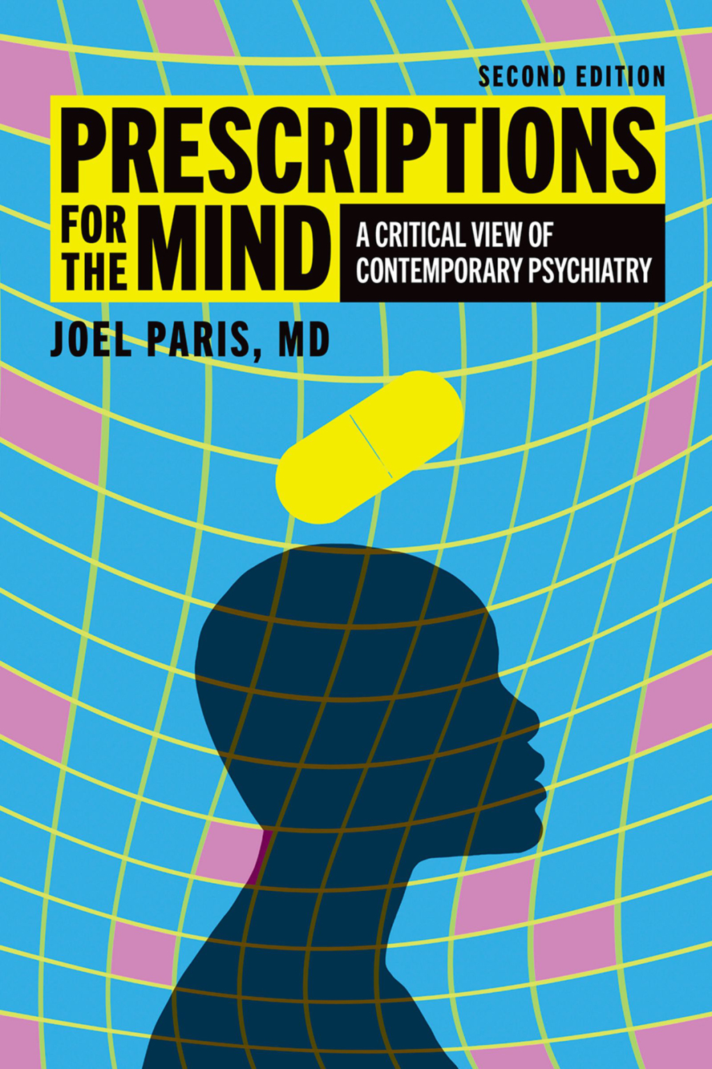 Prescriptions for the Mind A Critical View of Contemporary Psychiatry 2nd Edition â€“ PDF/EPUB Version Downloadable