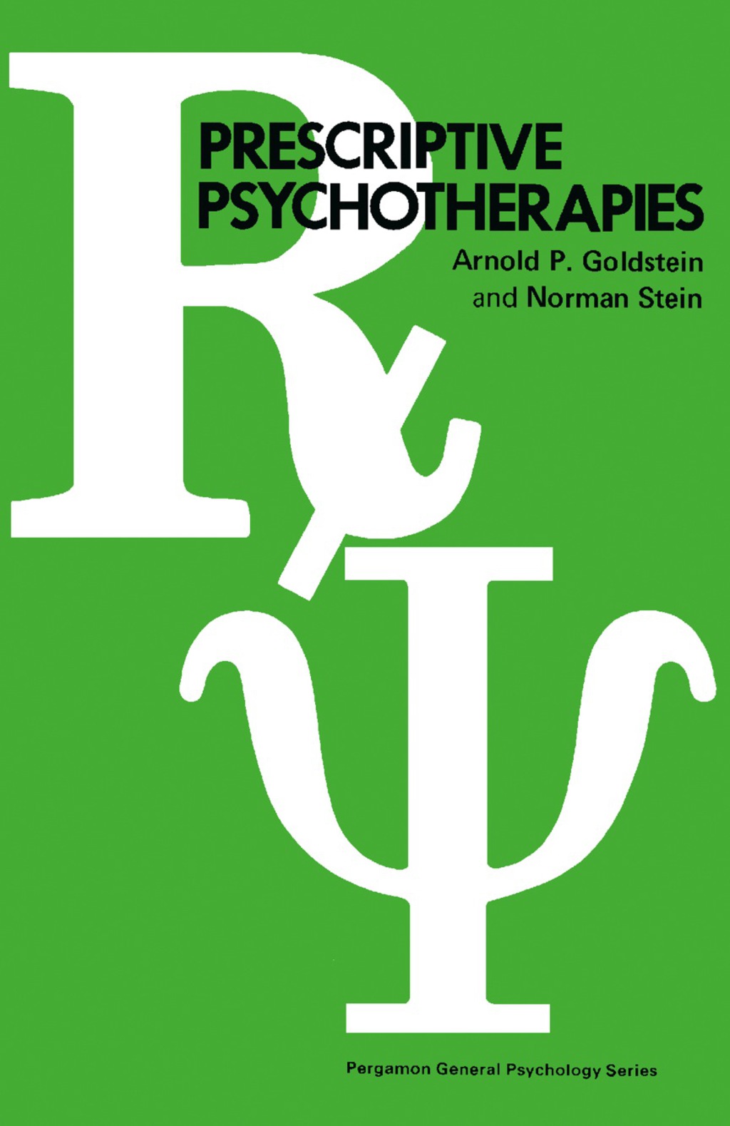 Prescriptive Psychotherapies Pergamon General Psychology Series  â€“ PDF/EPUB Version Downloadable