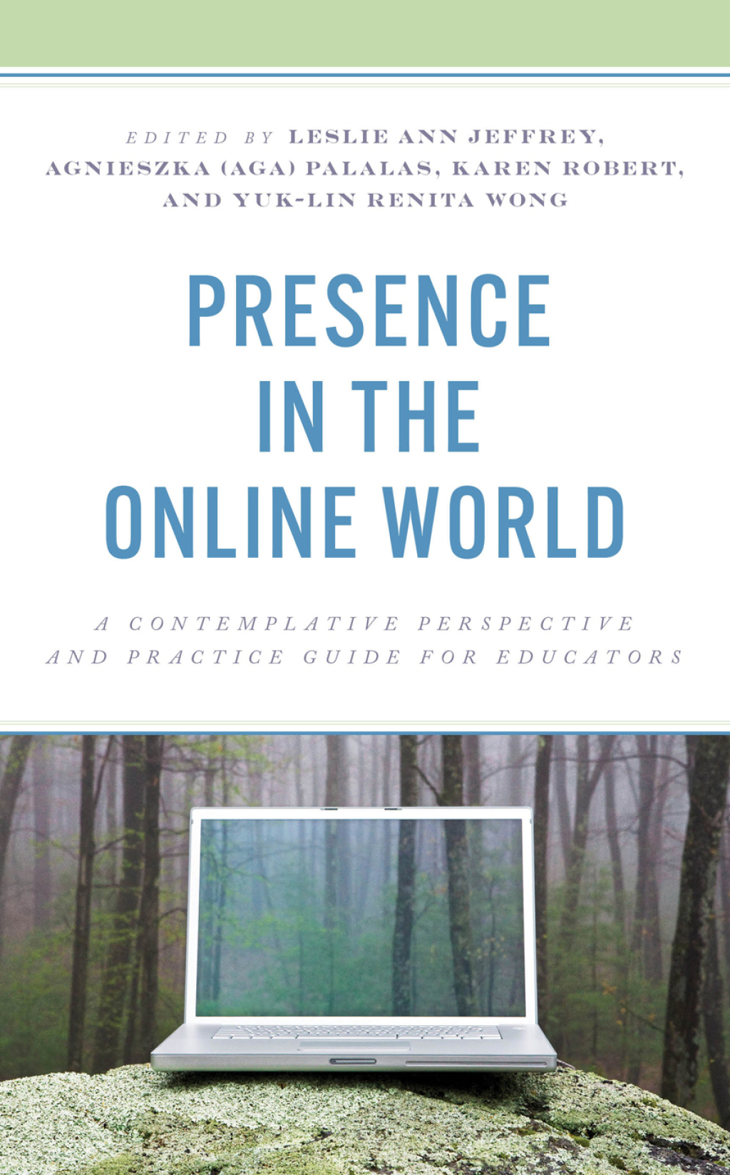 Presence in the Online World A Contemplative Perspective and Practice Guide for Educators - (PDF/EPUB Version)