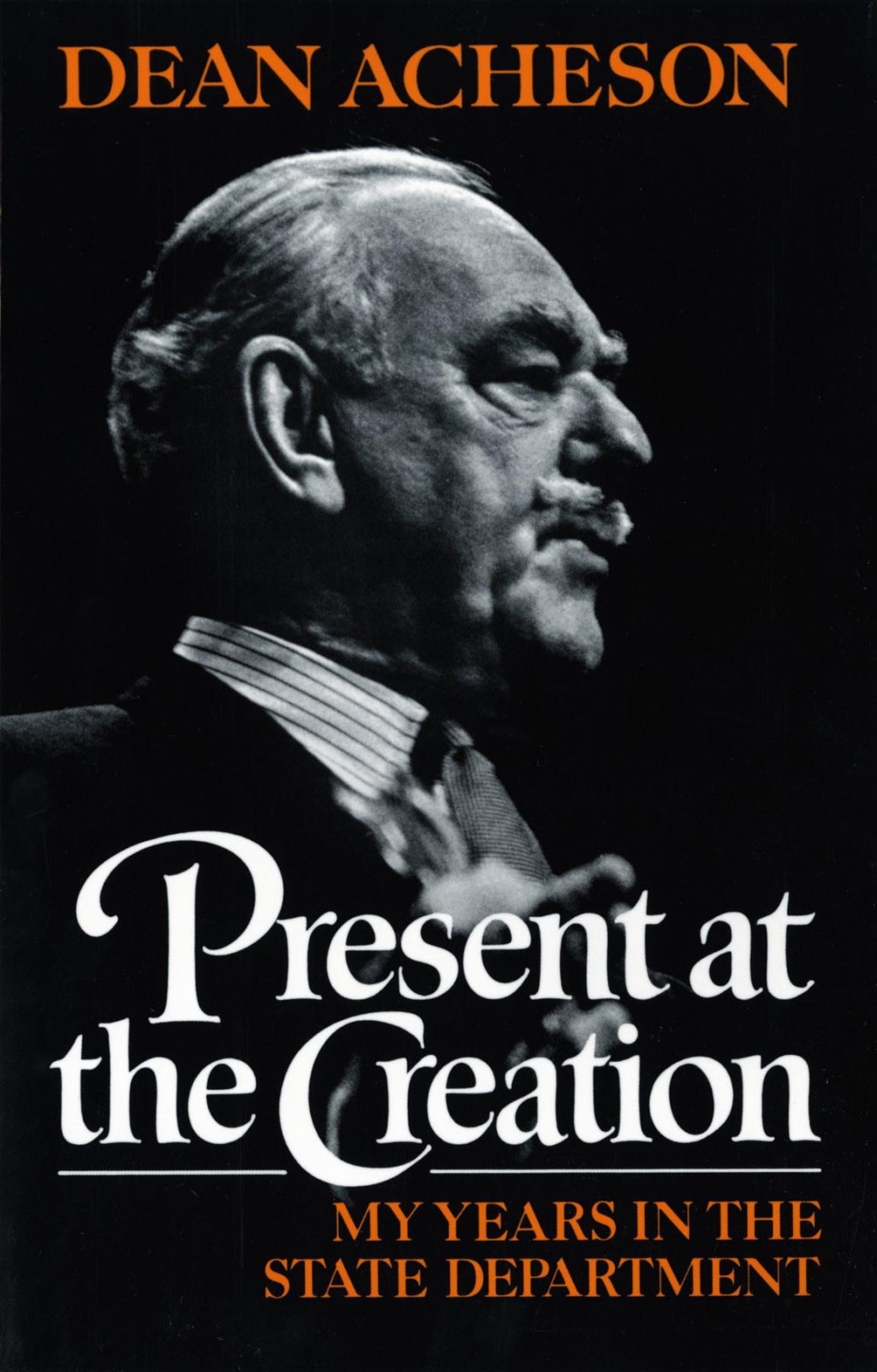 Present at the Creation My Years in the State Department  â€“ PDF/EPUB Version Downloadable