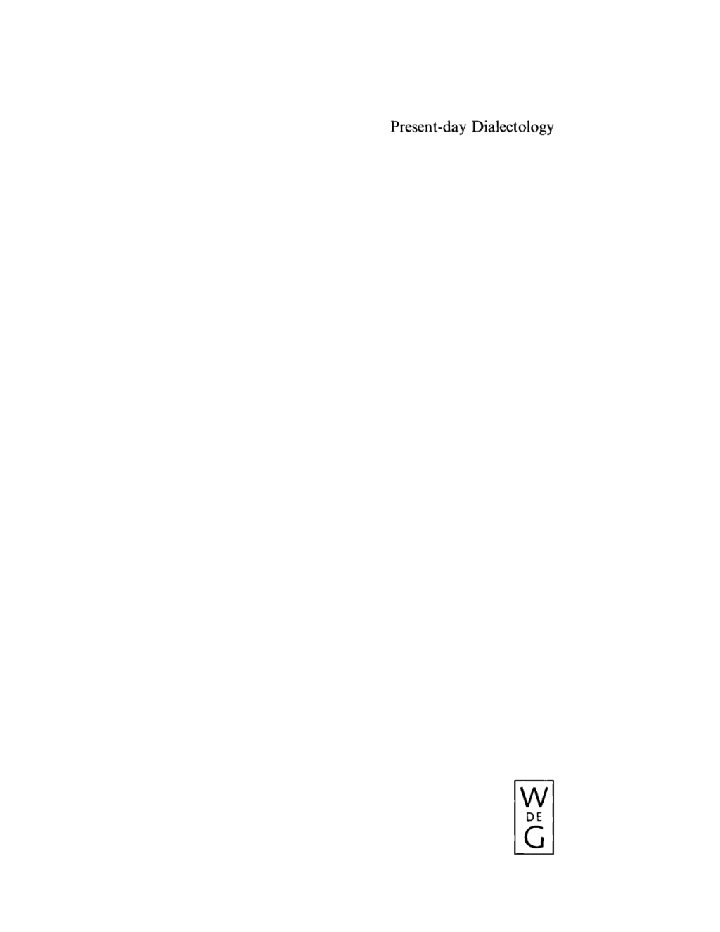 Present-day Dialectology Problems and Findings 1st Edition â€“ PDF/EPUB Version Downloadable