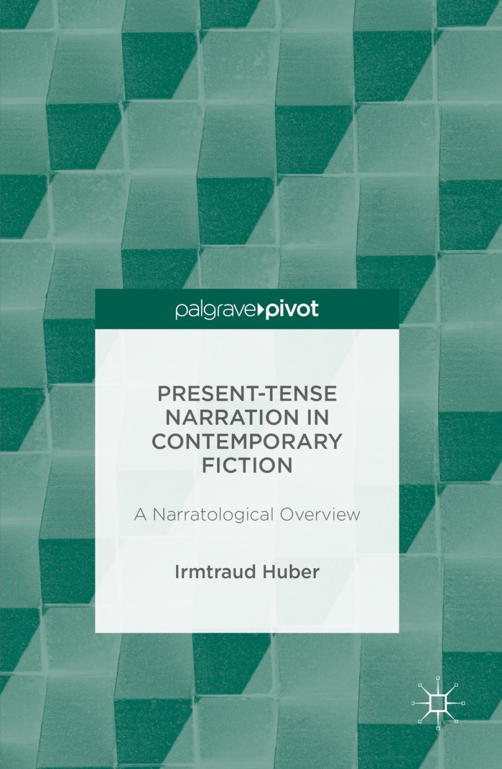 Present Tense Narration in Contemporary Fiction A Narratological Overview  â€“ PDF/EPUB Version Downloadable