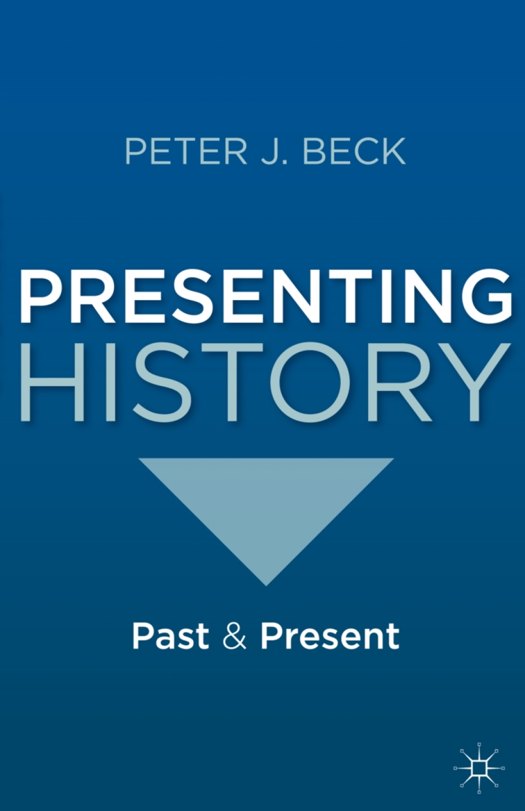 Presenting History Past and Present 1st Edition â€“ PDF/EPUB Version Downloadable