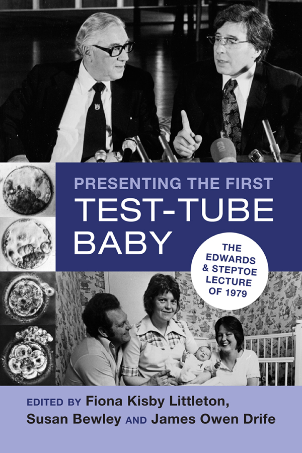 Presenting the First Test-Tube Baby The Edwards and Steptoe Lecture of 1979  â€“ PDF/EPUB Version Downloadable