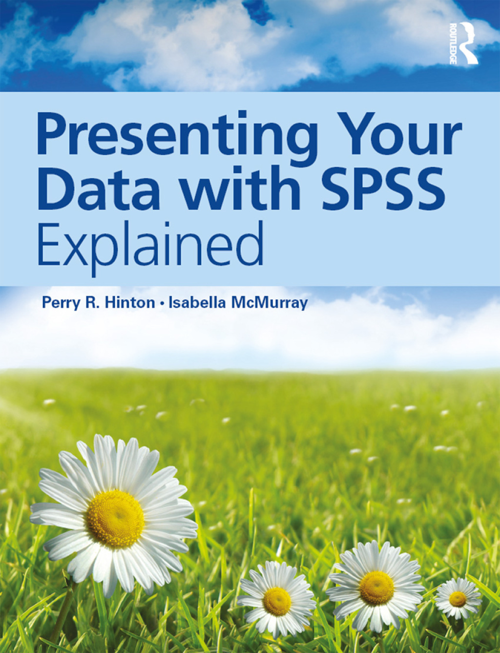 Presenting Your Data with SPSS Explained 1st Edition â€“ PDF/EPUB Version Downloadable