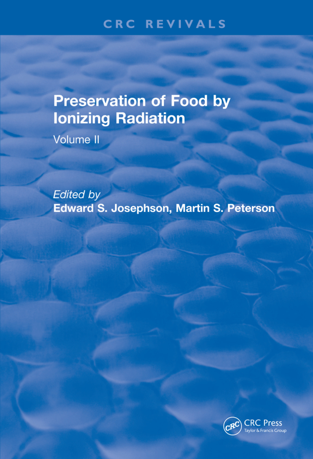 Preservation Of Food By Ionizing Radiation Volume II 1st Edition â€“ PDF/EPUB Version Downloadable