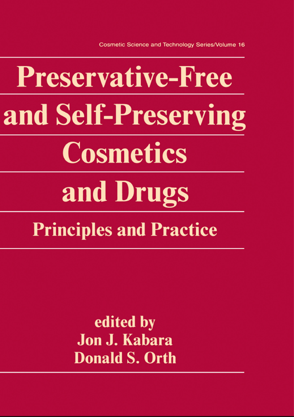 Preservative-Free and Self-Preserving Cosmetics and Drugs Principles and Practices 1st Edition â€“ PDF/EPUB Version Downloadable