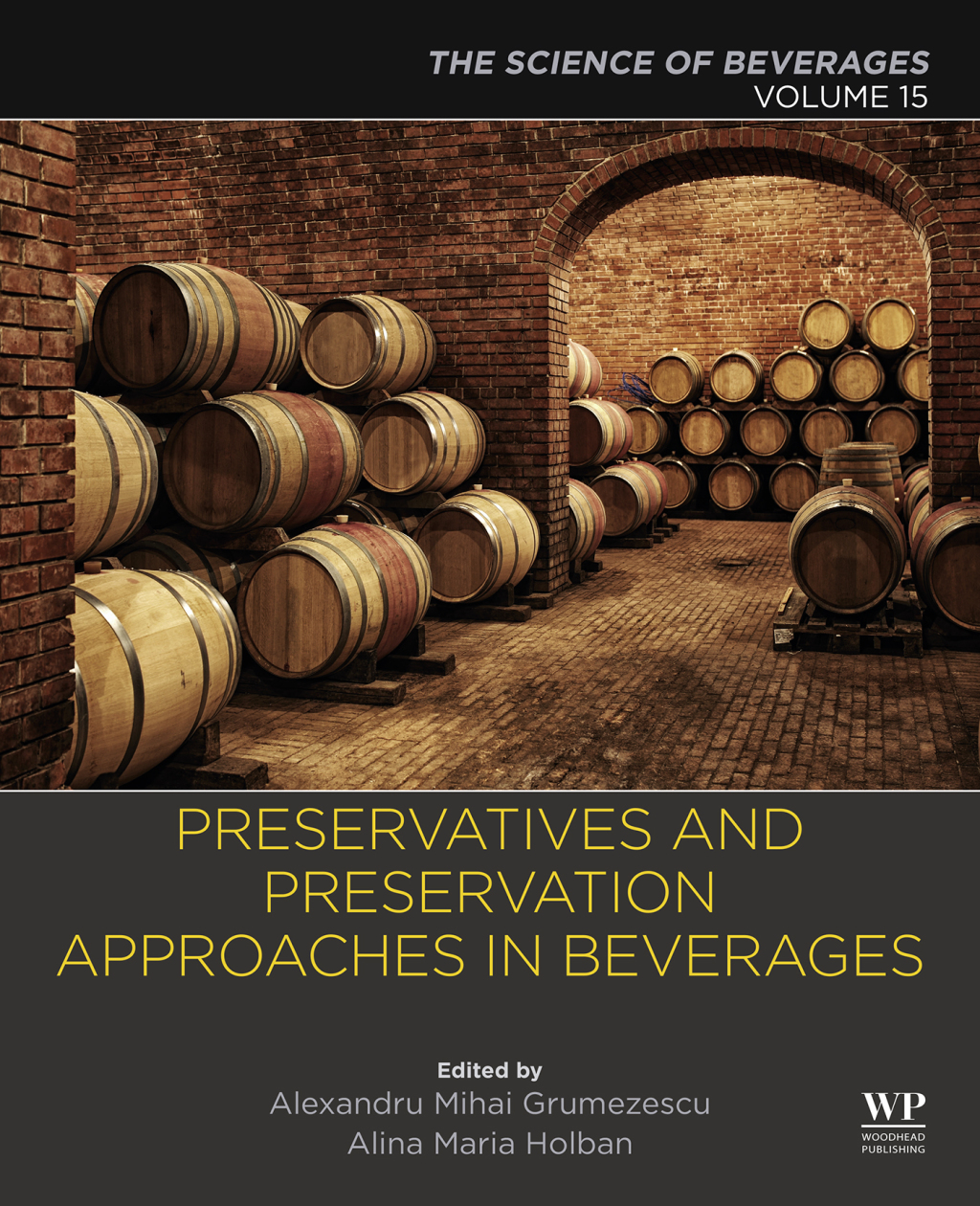 Preservatives and Preservation Approaches in Beverages Volume 15: The Science of Beverages  â€“ PDF/EPUB Version Downloadable