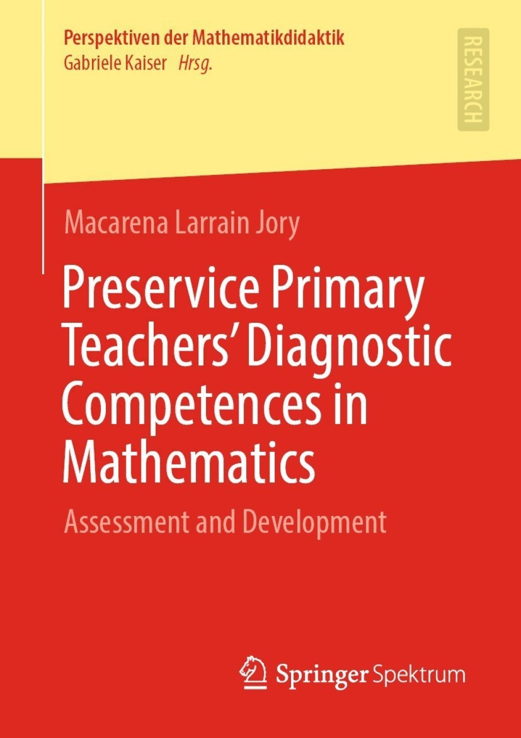 Preservice Primary Teachersâ€™ Diagnostic Competences in Mathematics Assessment and Development  â€“ PDF/EPUB Version Downloadable