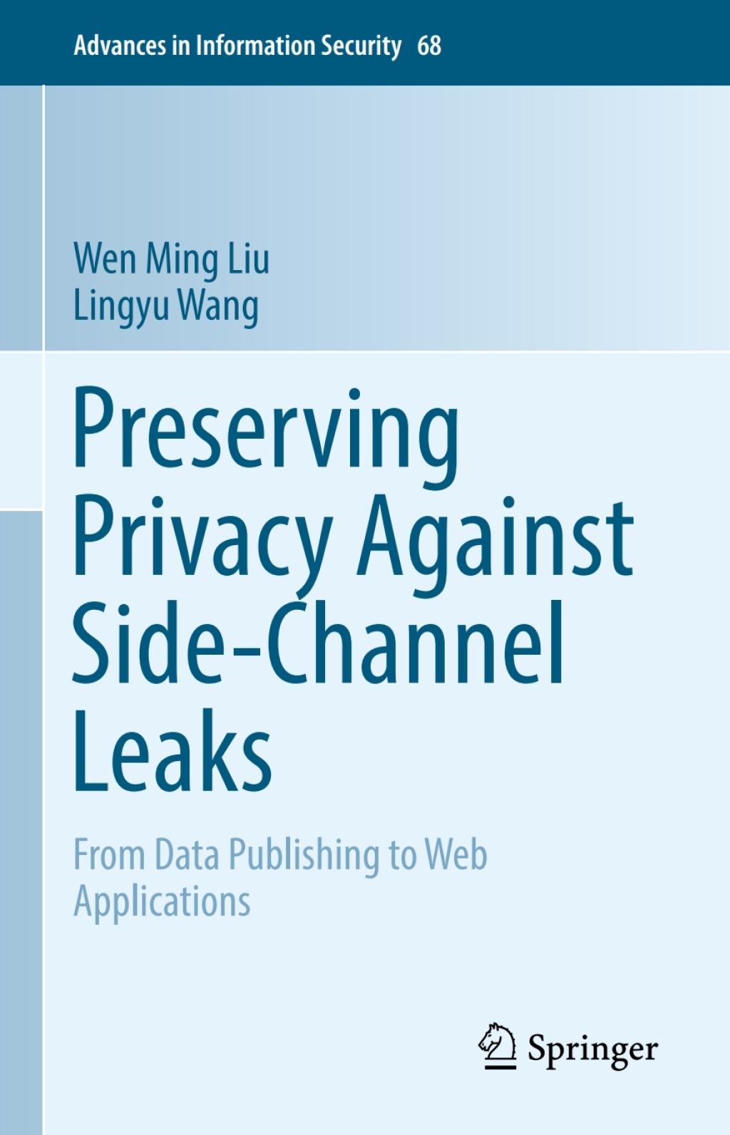 Preserving Privacy Against Side-Channel Leaks From Data Publishing to Web Applications  â€“ PDF/EPUB Version Downloadable
