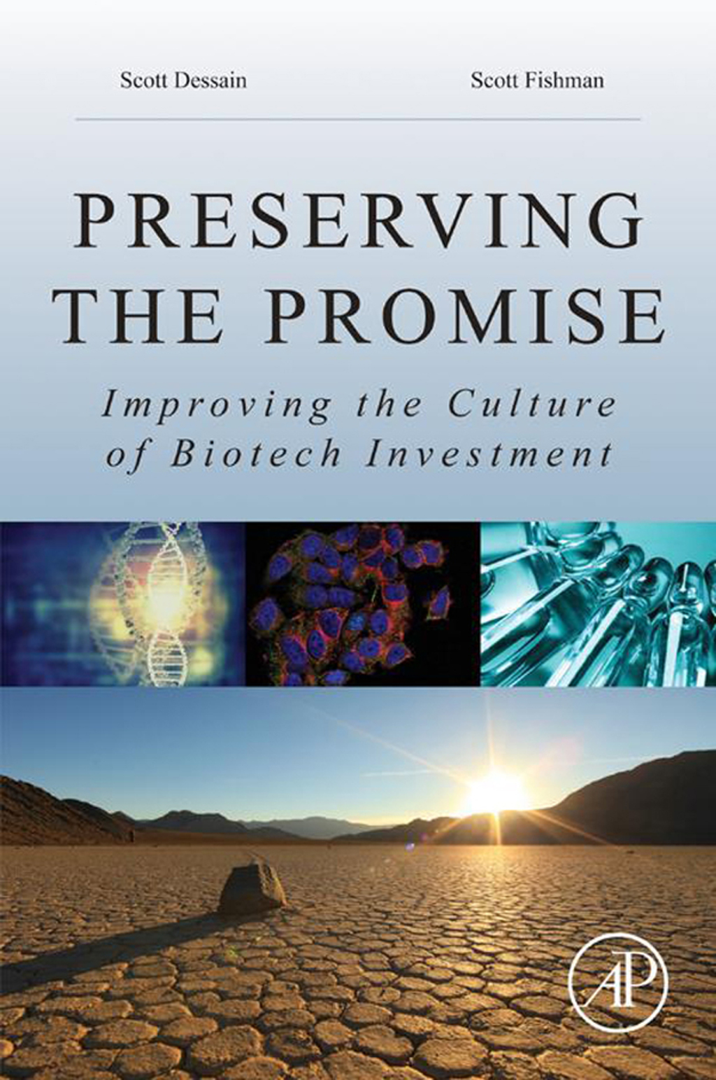 Preserving the Promise Improving the Culture of Biotech Investment  â€“ PDF/EPUB Version Downloadable