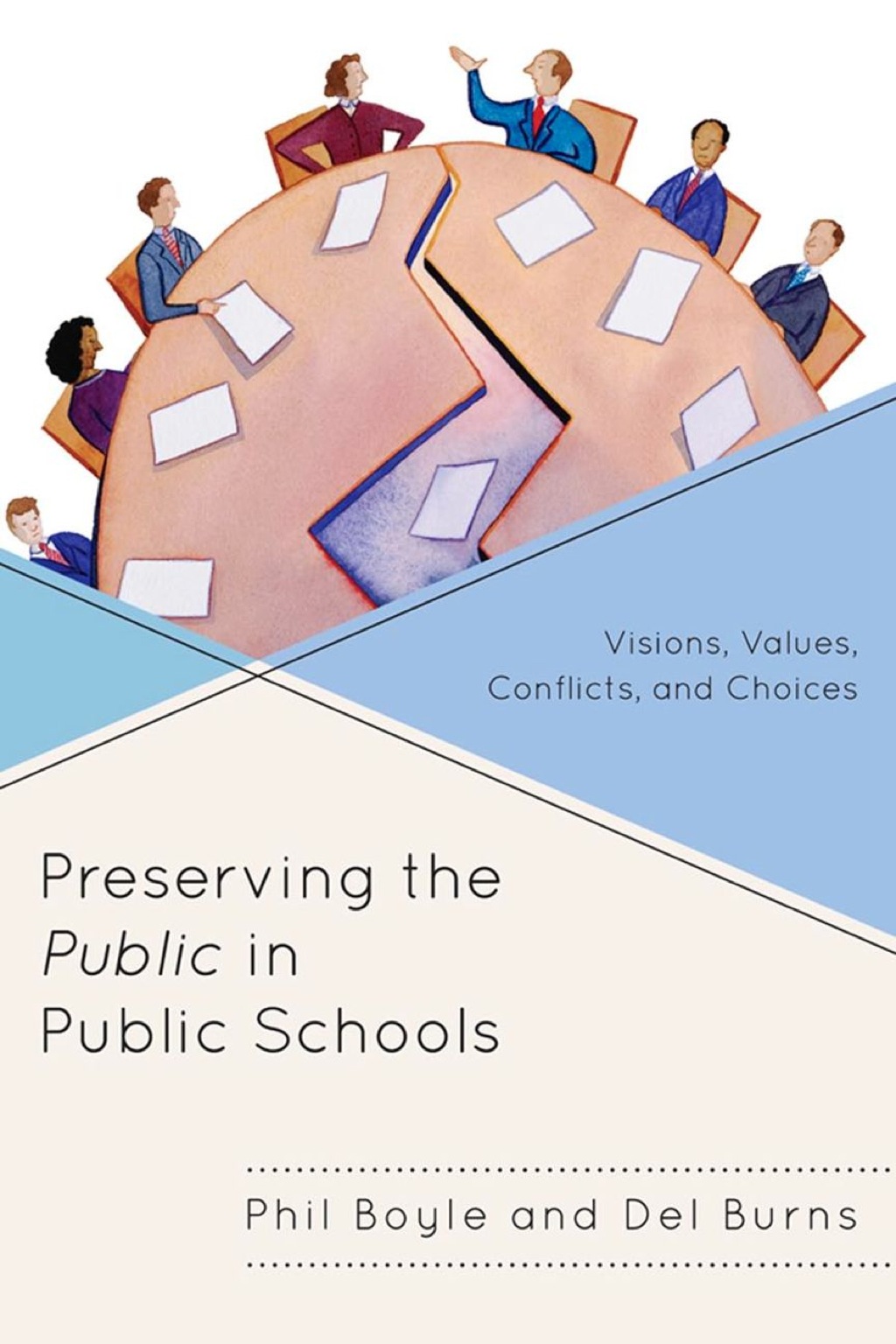 Preserving the Public in Public Schools Visions, Values, Conflicts, and Choices 1st Edition â€“ PDF/EPUB Version Downloadable