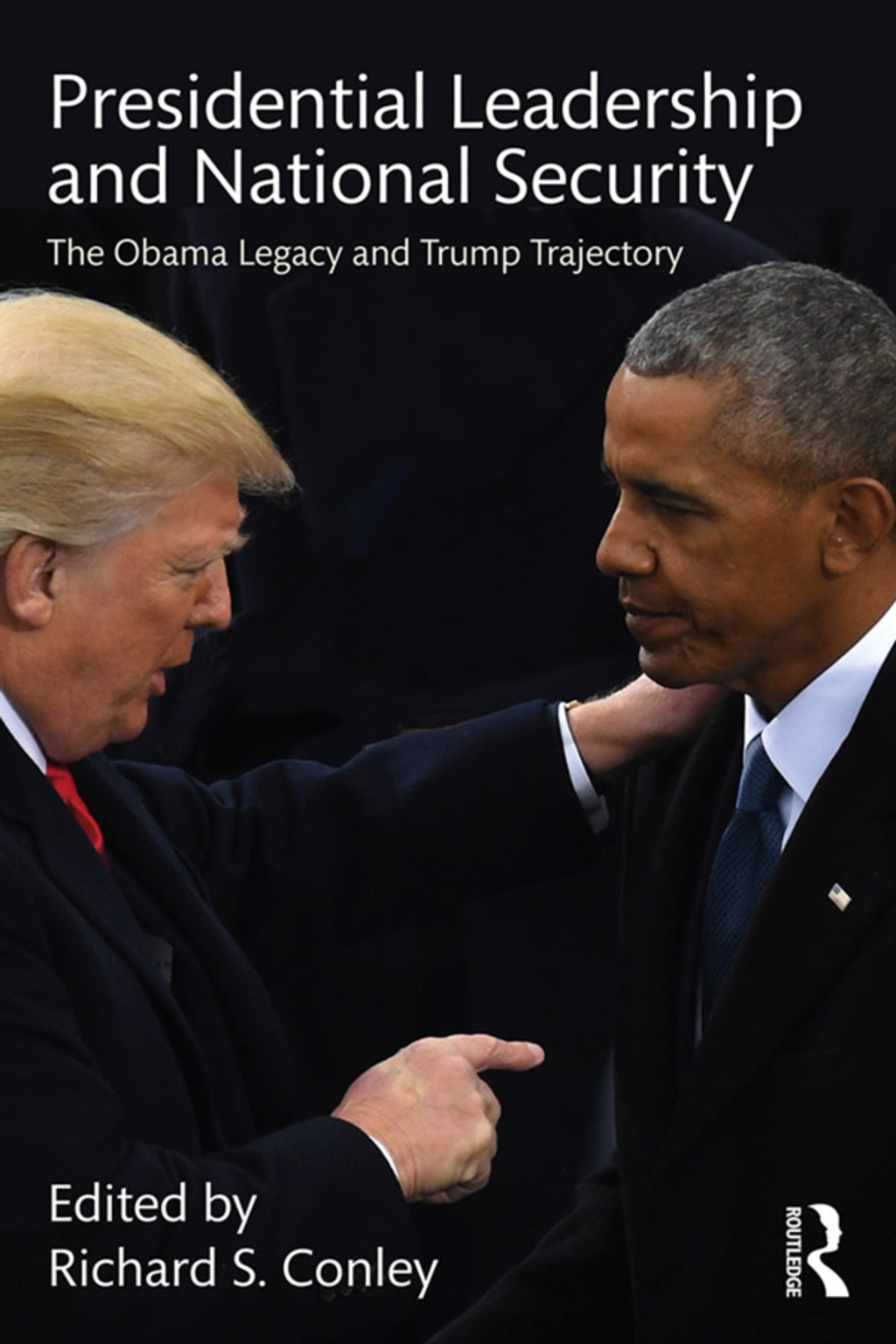 Presidential Leadership and National Security The Obama Legacy and Trump Trajectory 1st Edition â€“ PDF/EPUB Version Downloadable