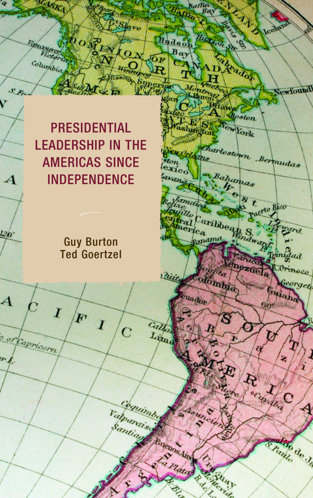 Presidential Leadership in the Americas since Independence 1st Edition â€“ PDF/EPUB Version Downloadable