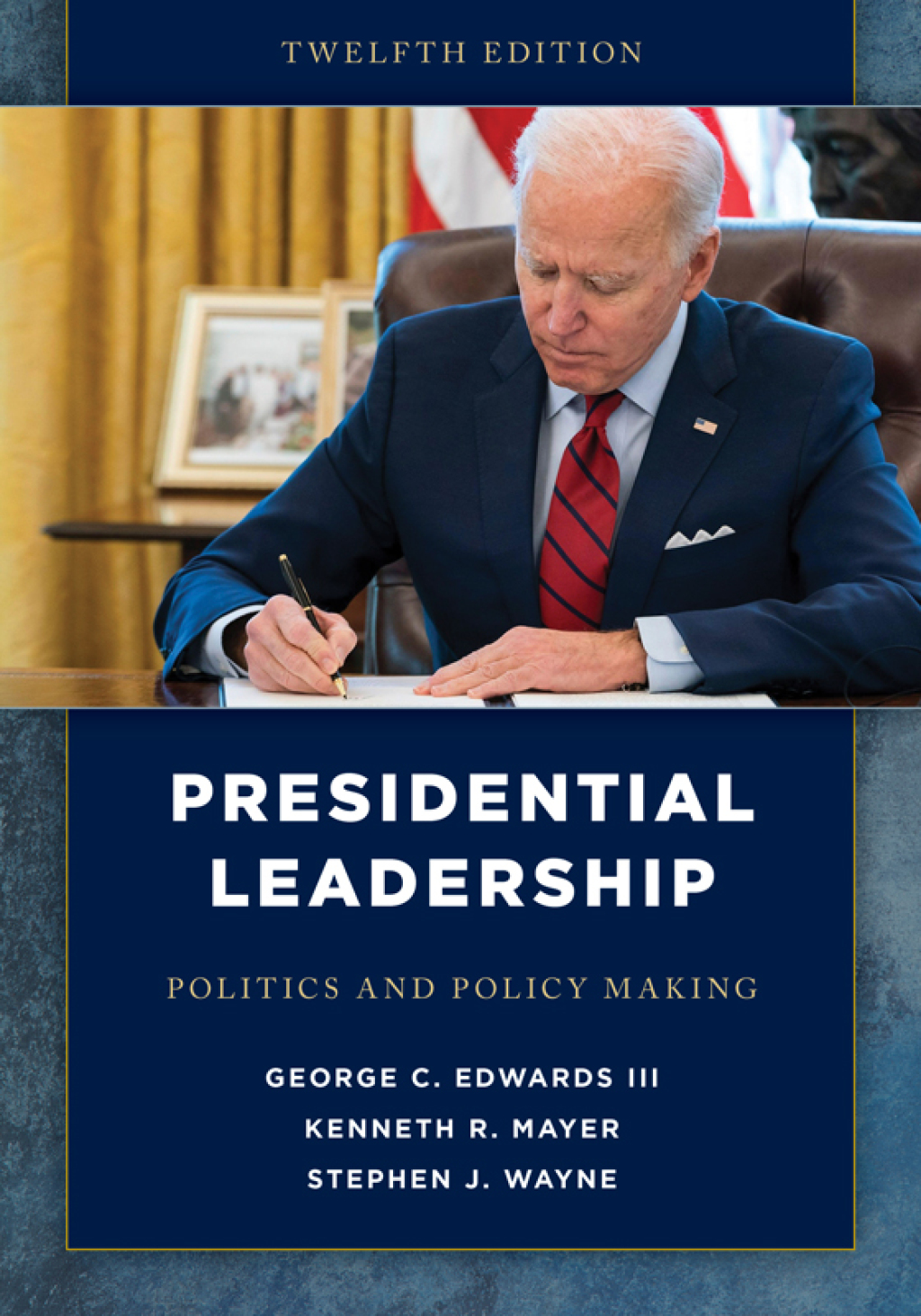 Presidential Leadership Politics and Policy Making 12th Edition â€“ PDF/EPUB Version Downloadable