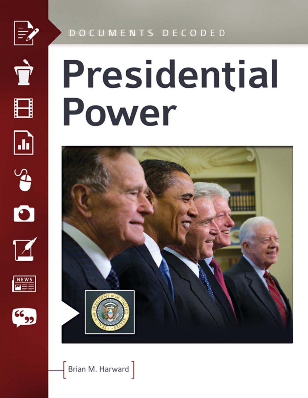 Presidential Power: Documents Decoded  â€“ PDF/EPUB Version Downloadable
