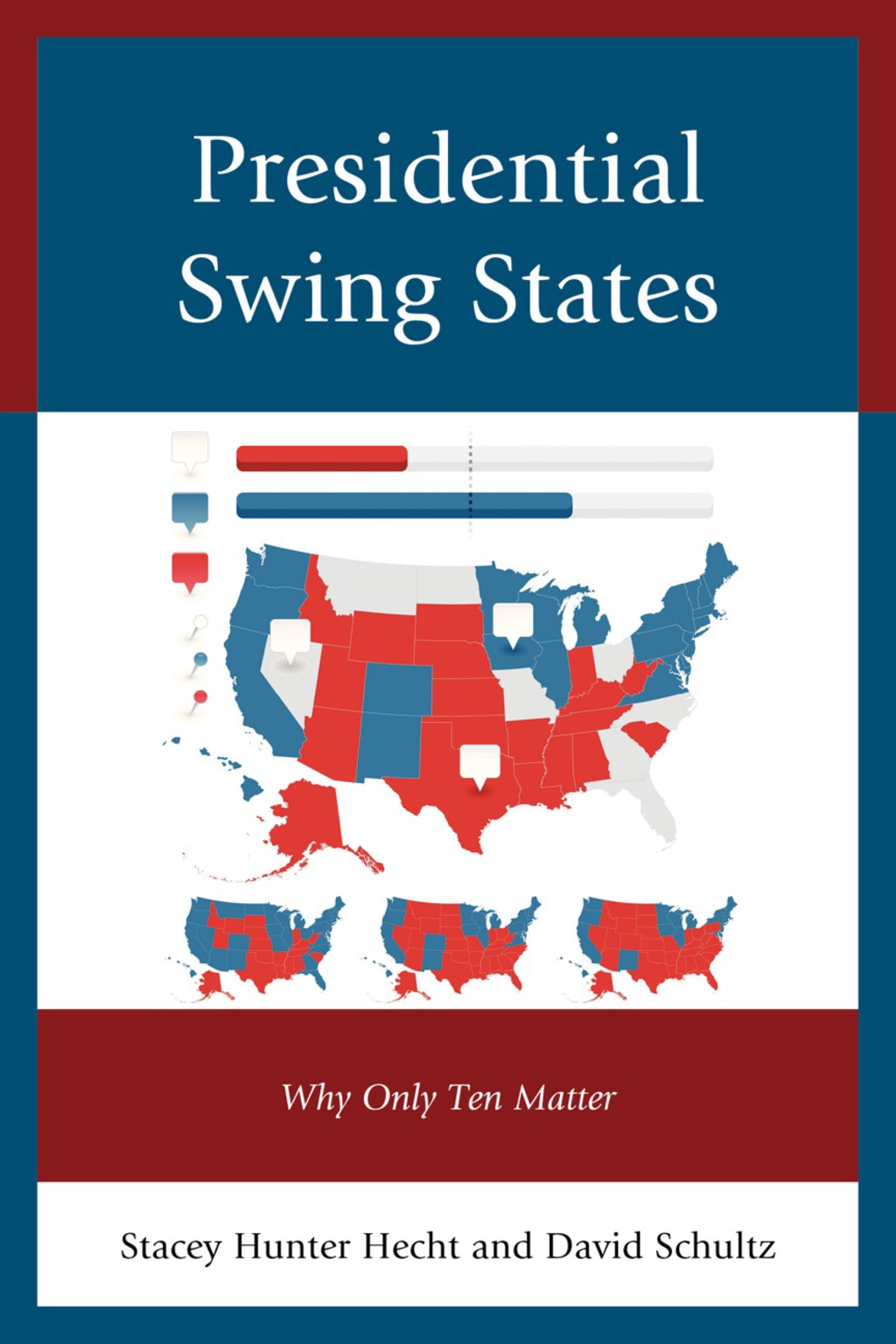 Presidential Swing States Why Only Ten Matter  â€“ PDF/EPUB Version Downloadable