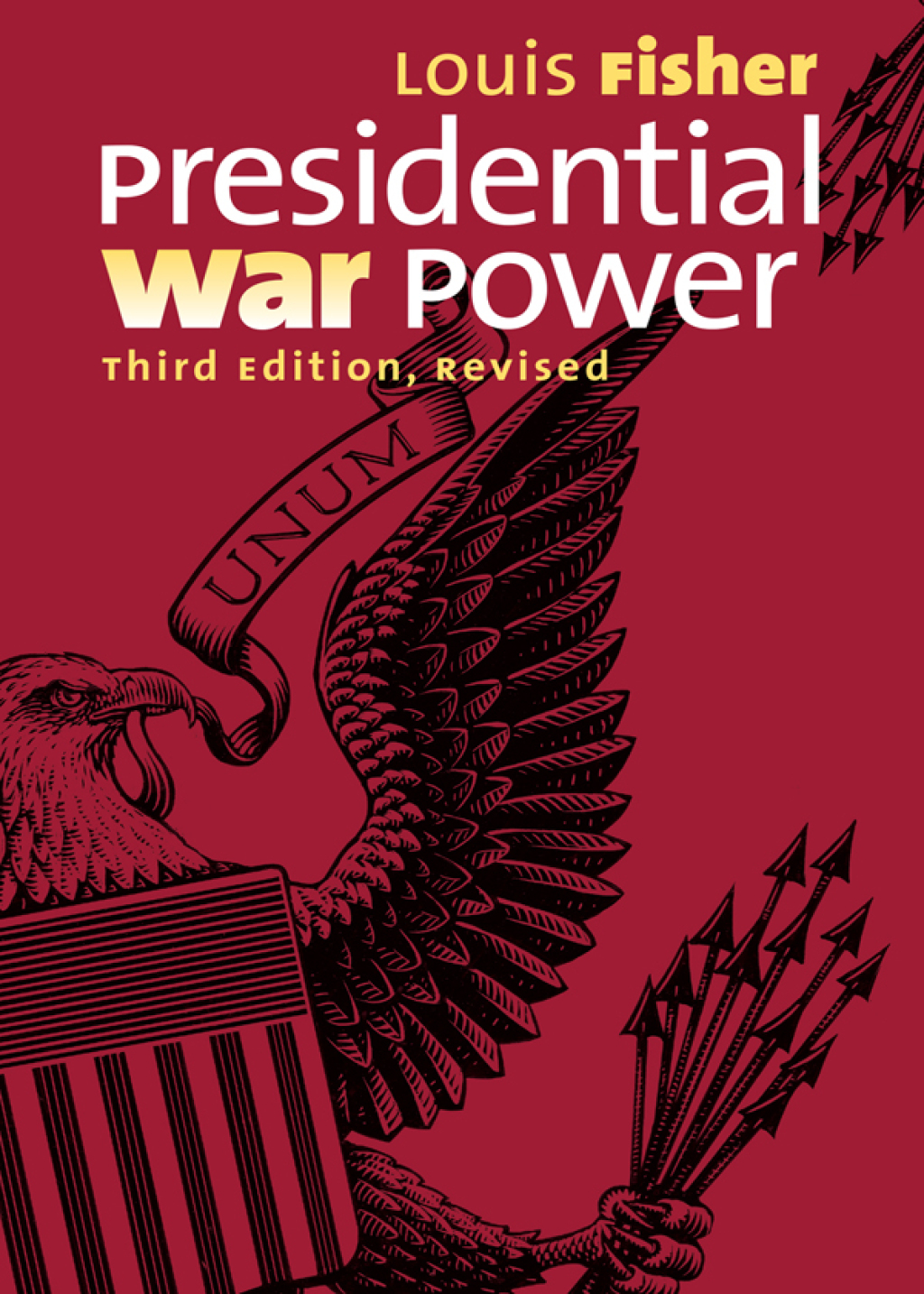 Presidential War Power Third Edition, Revised 3rd Edition â€“ PDF/EPUB Version Downloadable