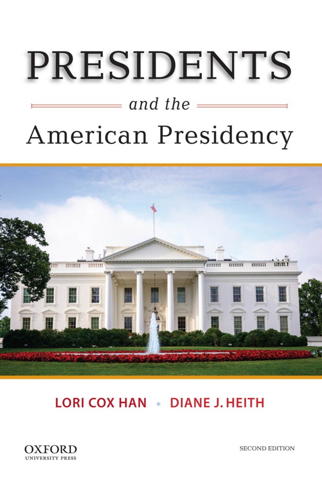 Presidents and the American Presidency 2nd Edition â€“ PDF/EPUB Version Downloadable