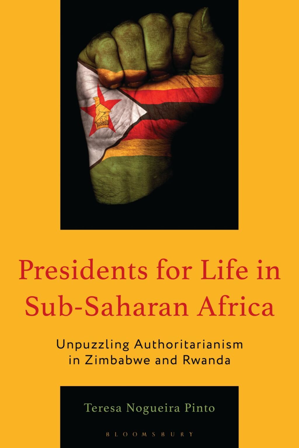 Presidents for Life in Sub-Saharan Africa Unpuzzling Authoritarianism in Zimbabwe and Rwanda 1st Edition â€“ PDF/EPUB Version Downloadable