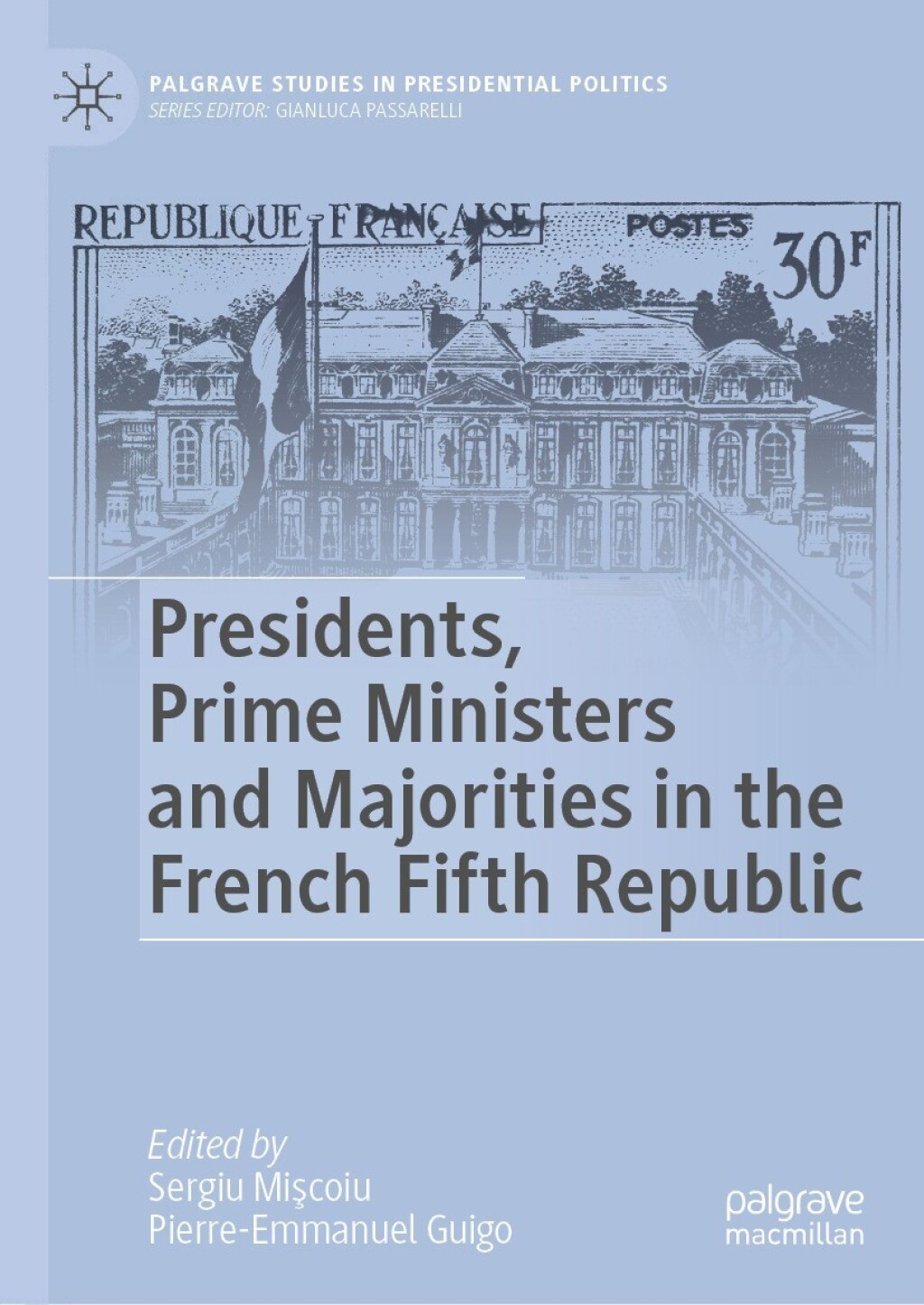 Presidents, Prime Ministers and Majorities in the French Fifth Republic  â€“ PDF/EPUB Version Downloadable