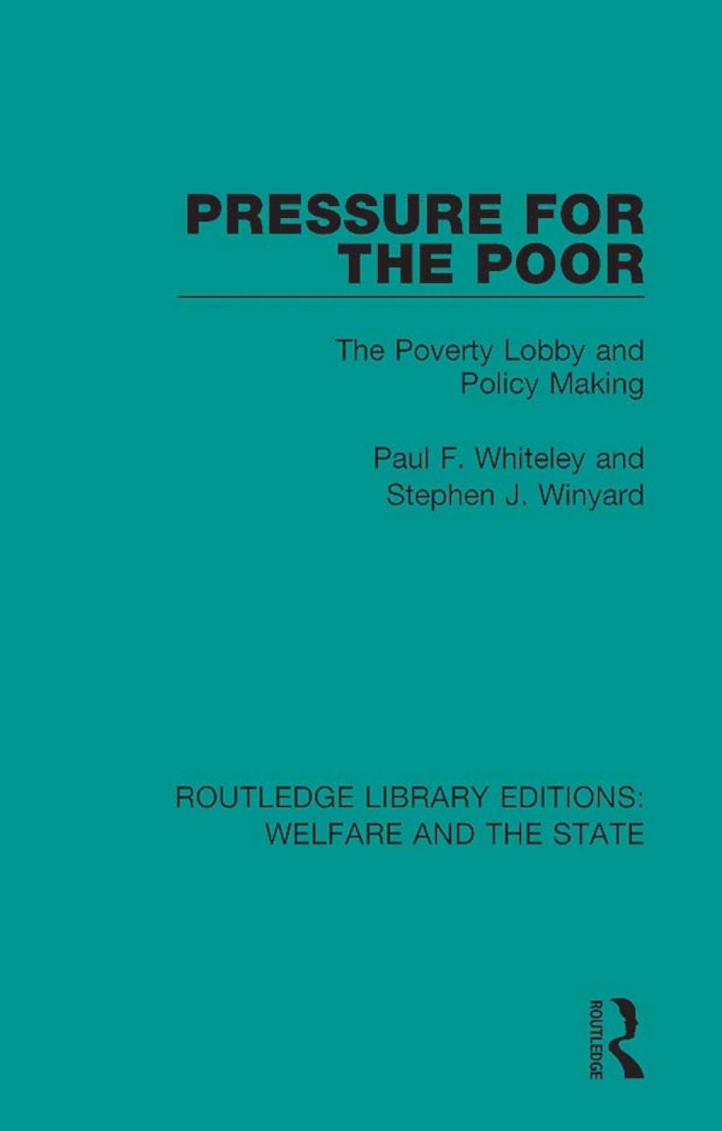 Pressure for the Poor The Poverty Lobby and Policy Making 1st Edition â€“ PDF/EPUB Version Downloadable