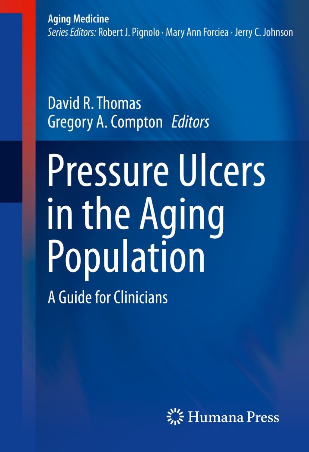 Pressure Ulcers in the Aging Population A Guide for Clinicians  â€“ PDF/EPUB Version Downloadable